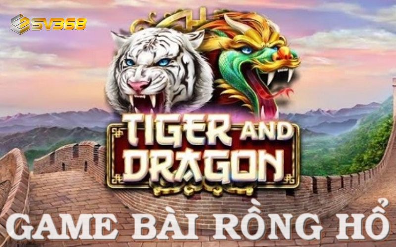Tổng Quan Về Rồng Hổ SV368 – Trò Chơi Cá Cược Hấp Dẫn