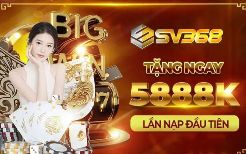 Casino SV368 - Ưu đãi siêu khủng, nhận thưởng không ngừng