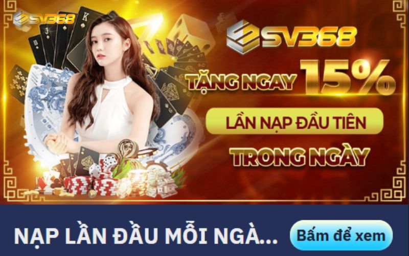 Tham gia ngay để nhận được những ưu đãi đỉnh cao từ SV368